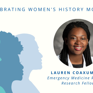 Celebrating Women's History Month: Dr. Lauren Coaxum